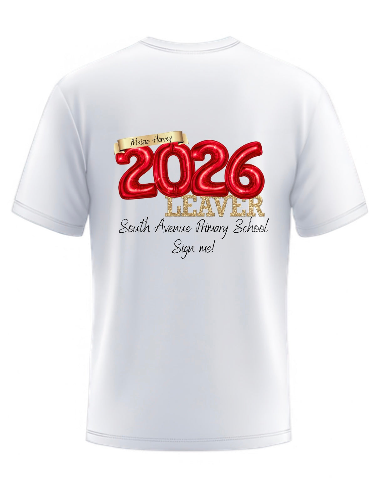 Leavers 2026 “sign me” tshirt